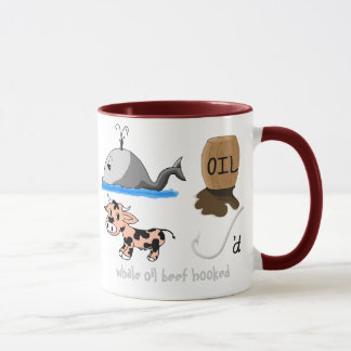 Whale Oil Beef Hooked fun slogan Mug
