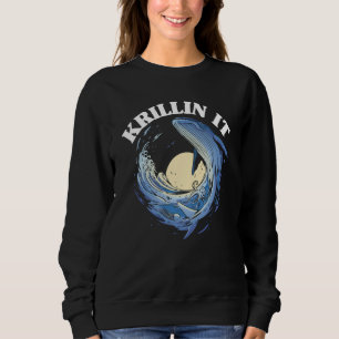 Whale Watcher Krillin It Sweatshirt