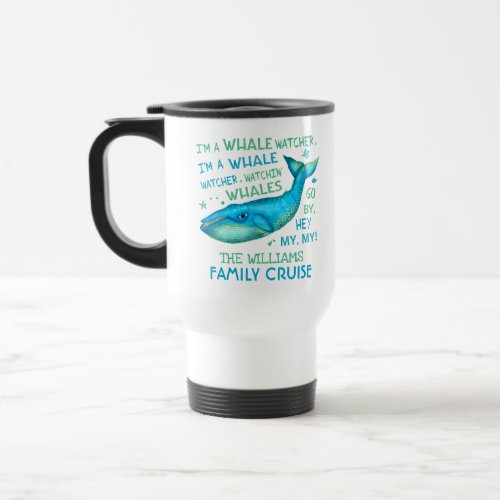 Whale Watching Family Vacation Cruise Personalized Travel Mug