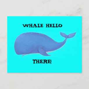 whale, WHALE HELLO, THERE! Postcard
