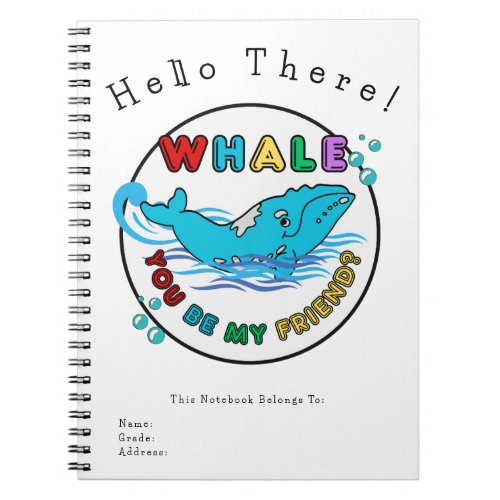 Whale You Be My Friend Blue Bubble Humpback Whale Notebook