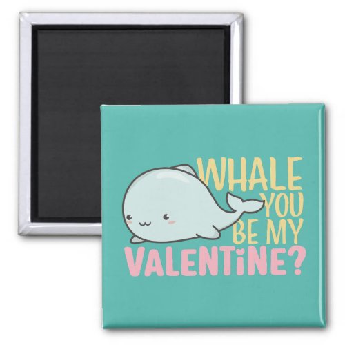 Whale You Be My Valentine Cute Kids Valentines Day Magnet