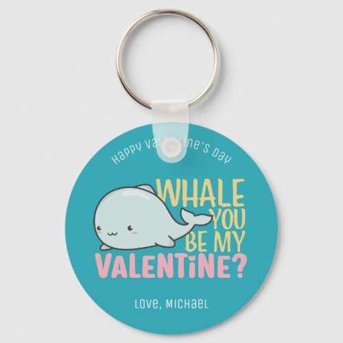 Whale You Be My Valentine Cute Valentines Day Keychain