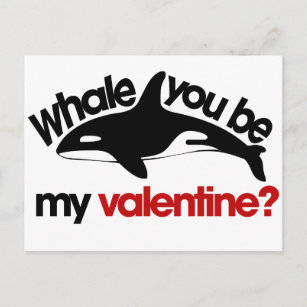 Whale you be my Valentine Holiday Postcard