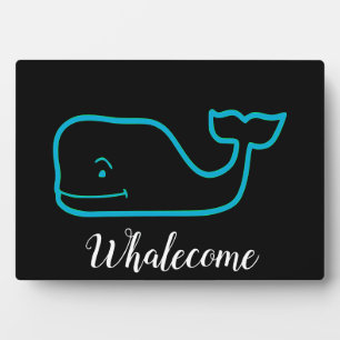 Whalecome Funny Whale Plaque