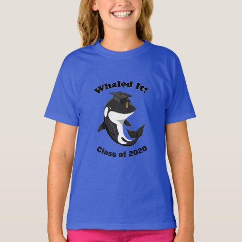 Whaled It Class of 2020 Cute Orca Killer Whale T_Shirt