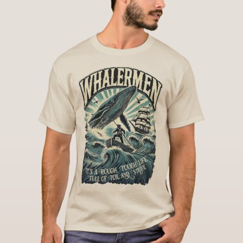 Whalermen Sea Shanty T_Shirt