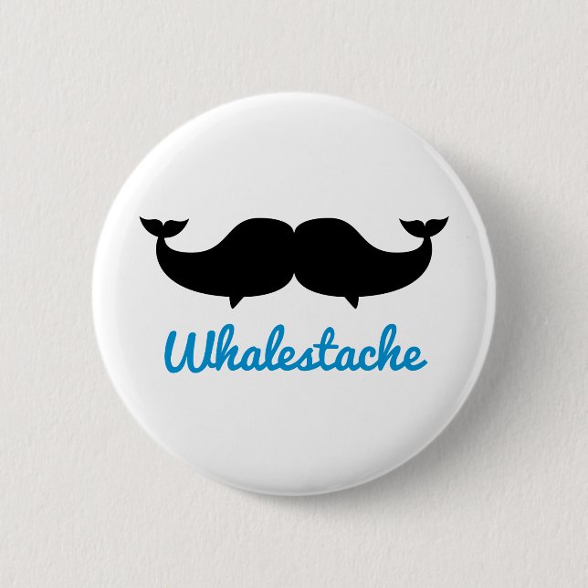 Whalestache Moustache whales Pinback Button (Front)