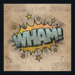 WHAM! Vintage Comic Book Steampunk Pop Art Poster<br><div class="desc">WHAM! Geeky Comic Books and 90s Grunge, All Grown Up! Fun modern twist on the timeless onomatopoeia with the shabby chic steampunk flare in superhero speech bubbles on a grunge background. This vintage abstract design features a gorgeous palette that adds perfect pop of color. For similar products, please visit the...</div>