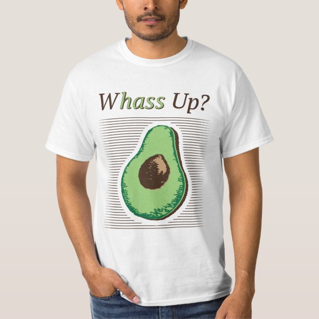 Whass Up? T-Shirt (Front)