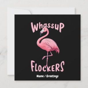Whassup Flockers Flamingo Design A Flamazing Invitation