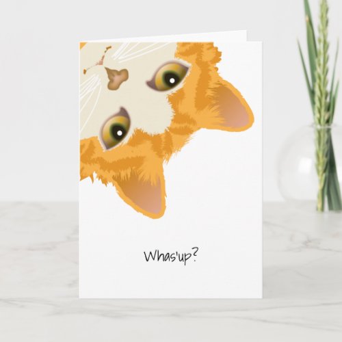 Whas'up Orange Upside Down Cat Card