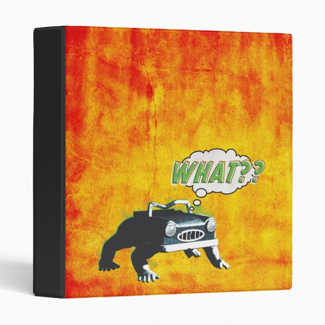 What? 3 Ring Binder (Front/Spine)