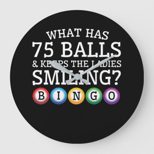 What 75 Balls Keep Ladies Smiling Bingo Large Clock