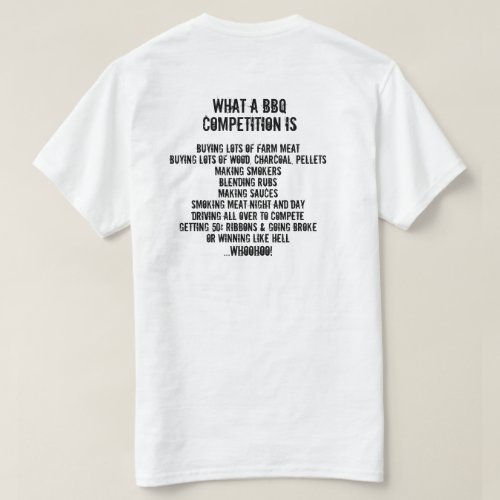 What a BBQ Competition Is T_Shirt