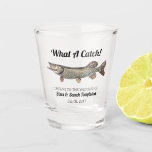What a Catch Fishing Pike Wedding Date Favor Shot Glass