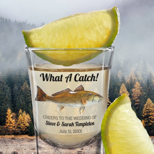 What a Catch Fishing Redfish Wedding Date Favor Shot Glass