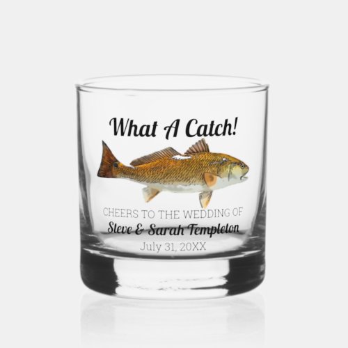 What a Catch Fishing Redfish Wedding Date Favor Whiskey Glass