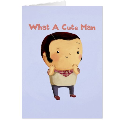 What a Cute Man... Cards (Front)