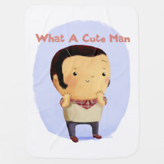 What a Cute Man... Stroller Blanket