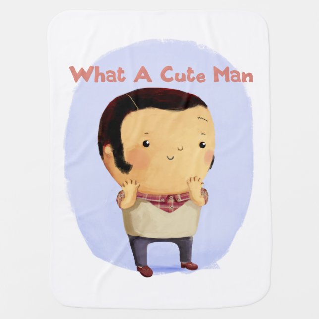What a Cute Man... Stroller Blanket (Front)