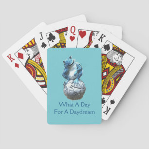 What A Day For A Daydream Poker Cards