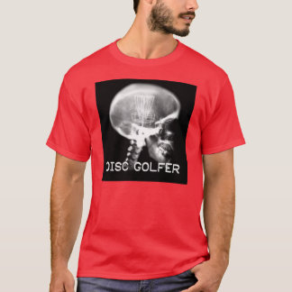 What a disc golfer is thinking T-Shirt