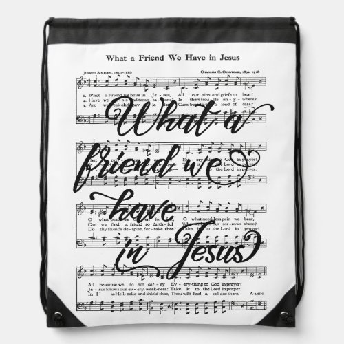 What a Friend We have in Jesus Hymn Drawstring Bag