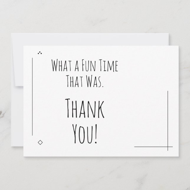 What a Fun Time That Was! Thank You Card (Front)