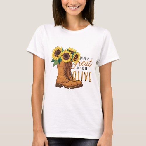 What a great day to be alive  T_Shirt