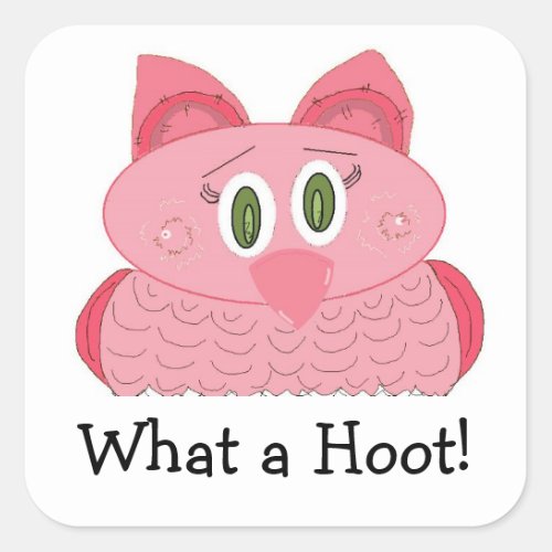 What a Hoot _ Pink Owl Square Sticker