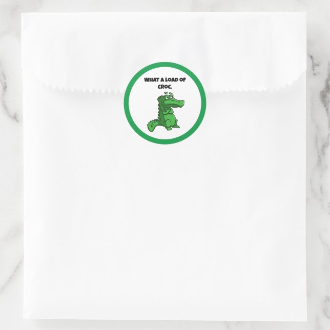 What a Load of Croc Funny Alligator Cartoon Classic Round Sticker (Bag)