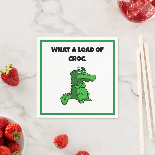 What a Load of Croc Funny Alligator Cartoon Napkins (Insitu)