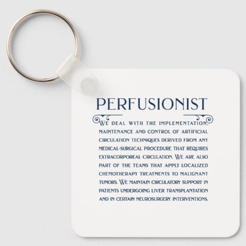 What A Perfusionist Does Keychain