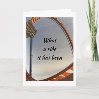 **WHAT A RIDE IT HAS BEEN** BIRTHDAY CARD | Zazzle