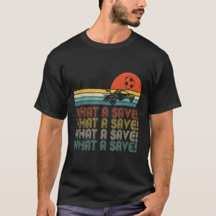 What A Save Vintage Retro Rocket Soccer Car T-Shirt