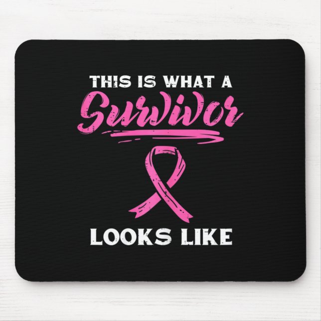 What A Survivor Looks Like Breast Cancer Awareness Mouse Pad (Front)