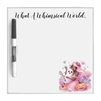 What a Whimsical World Gal Dry Erase Board