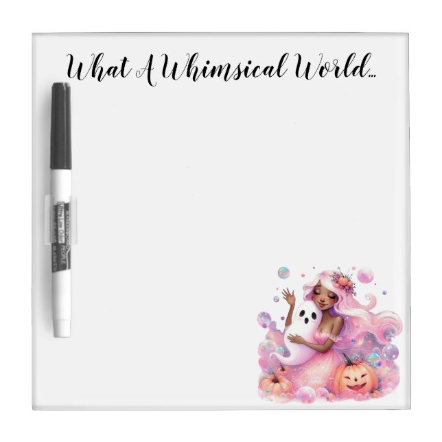 What a Whimsical World Gal Dry Erase Board (Front)