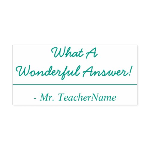 What A Wonderful Answer  Custom Teacher Name Self_inking Stamp