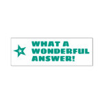 [ Thumbnail: "What a Wonderful Answer!" Marking Rubber Stamp ]
