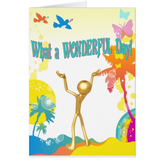 What a Wonderful Day Card (Front)
