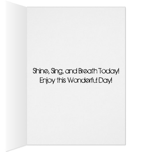 What a Wonderful Day Card (Inside (Right))