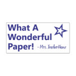 [ Thumbnail: "What a Wonderful Paper!" Instructor Rubber Stamp ]