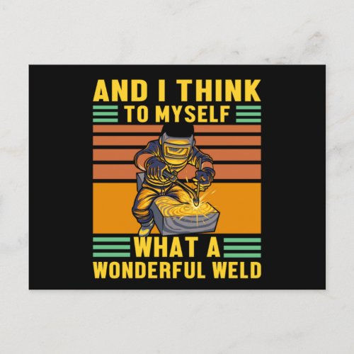 What A Wonderful Weld Welder Metal Welding Gift Postcard