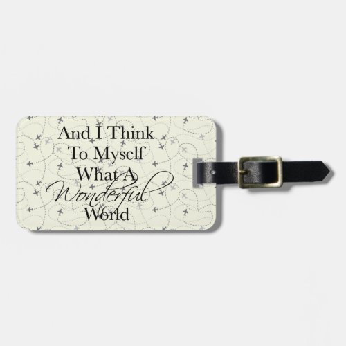 What A Wonderful World Airplane Luggage Tag