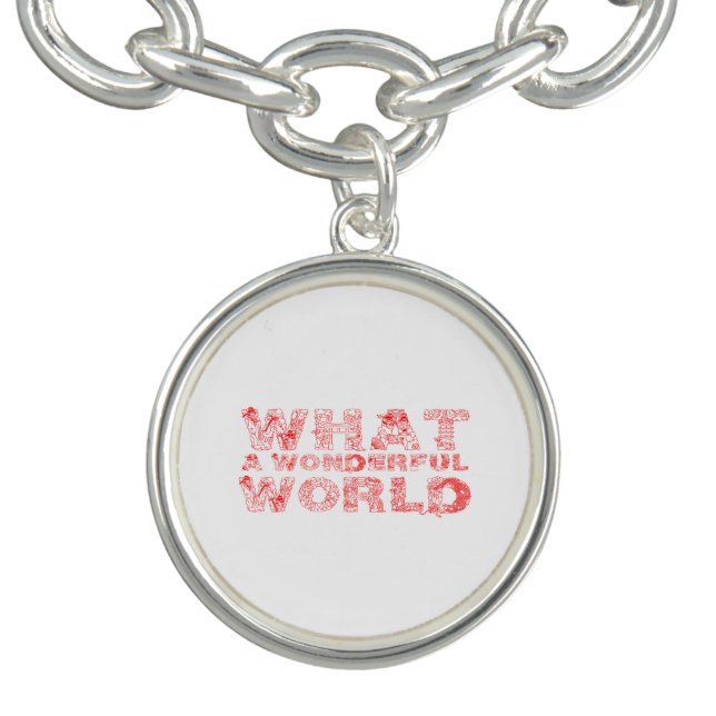 What A Wonderful World Bracelet (Design)
