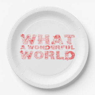 What A Wonderful World Paper Plates