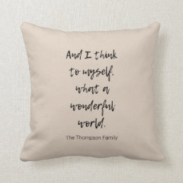 What a Wonderful World Throw Pillow