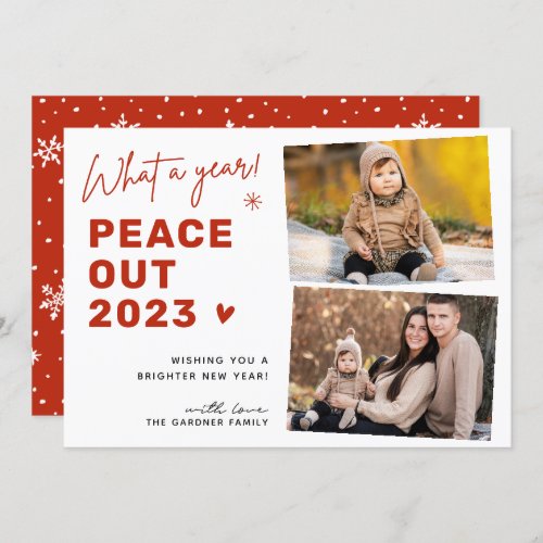 What A Year Peace Out 2023 Christmas 2 Photo Holiday Card